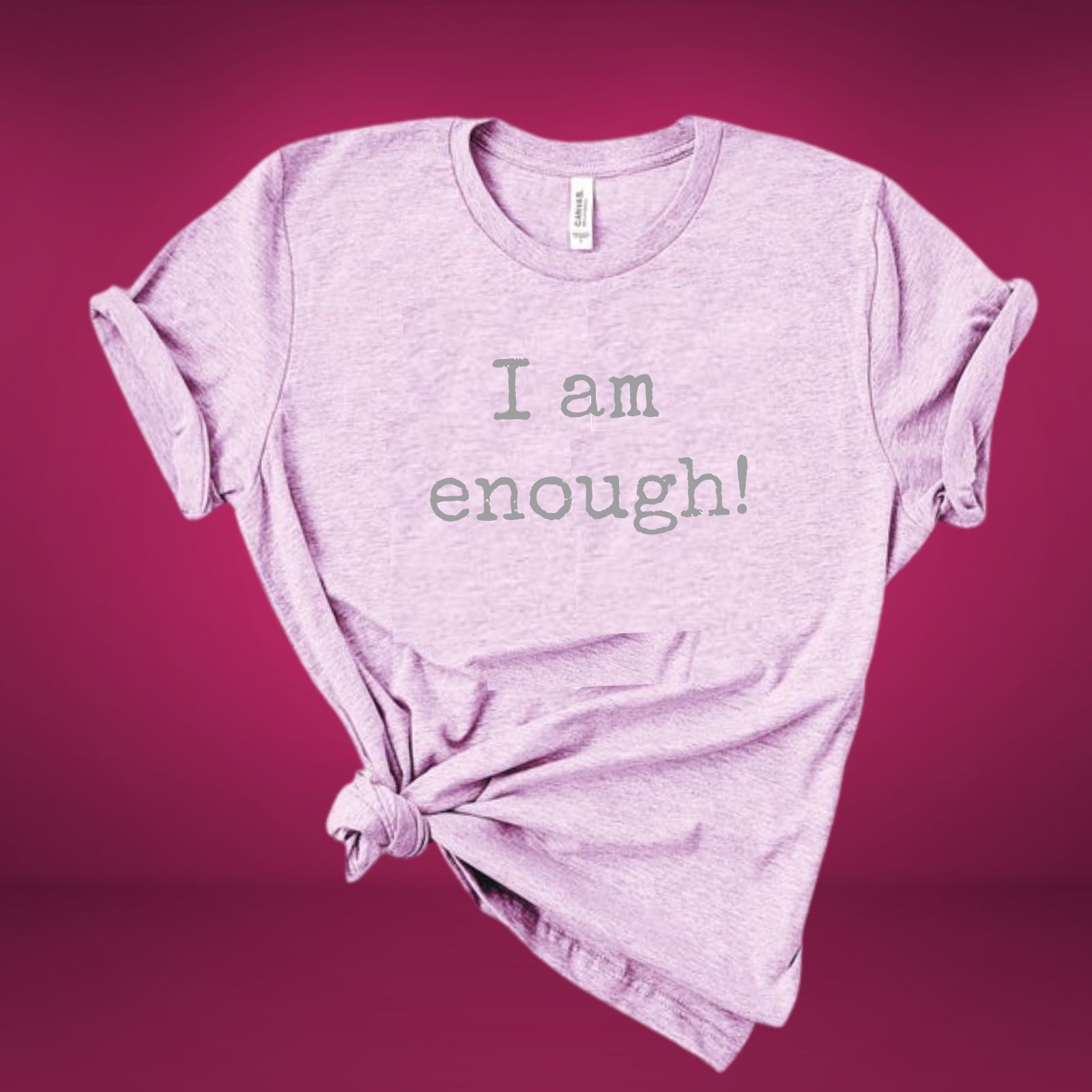 i am enough